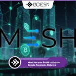 Crypto News 13Desk | Mesh Secures $82M to Expand Crypto Payments Network