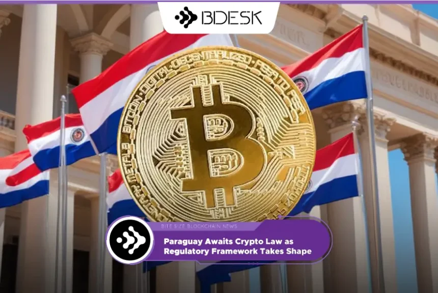 Crypto News 13Desk | Paraguay Awaits Crypto Law as Regulatory Framework Takes Shape