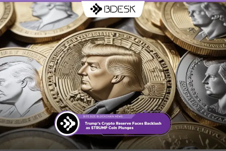 Crypto News 13Desk | Trump’s Crypto Reserve Faces Backlash as $TRUMP Coin Plunges